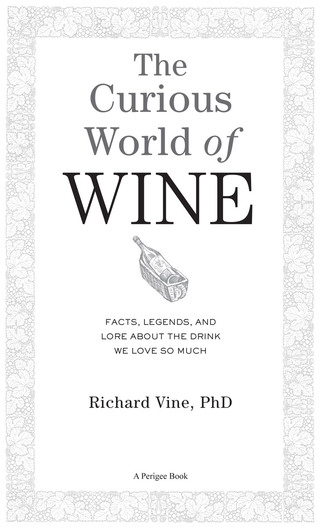 The Curious World of Wine