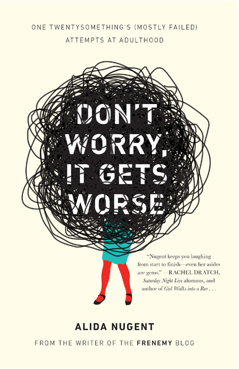 Cover image for book Don't Worry, It Gets Worse