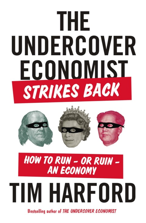Cover image for book The Undercover Economist Strikes Back