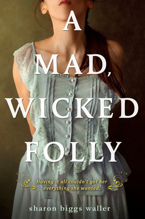 Cover image for book A Mad, Wicked Folly