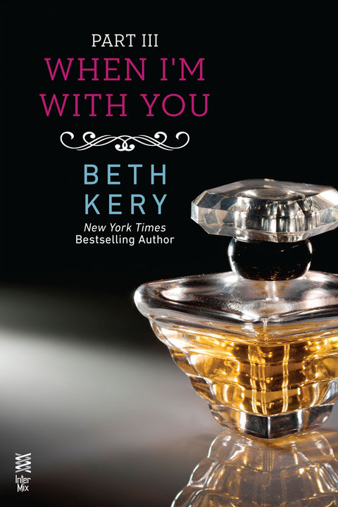Cover image for book When I'm With You Part III