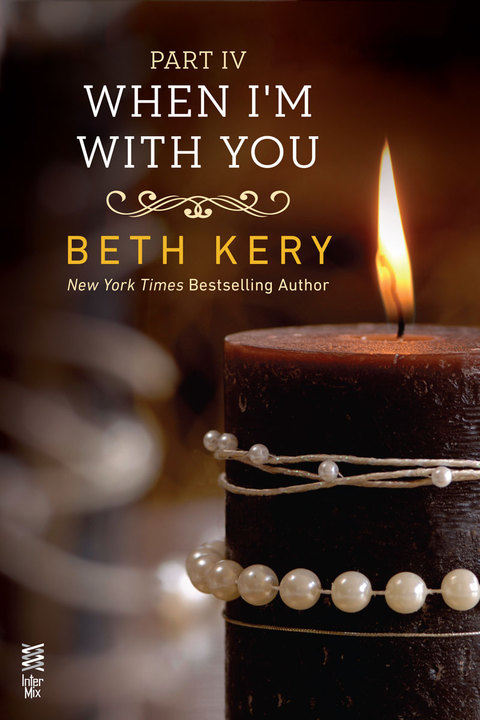 Cover image for book When I'm With You Part IV
