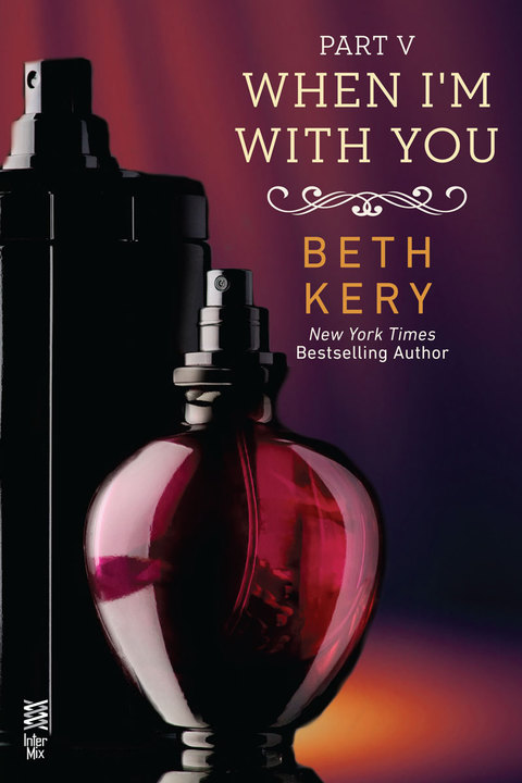 Cover image for book When I'm With You Part V