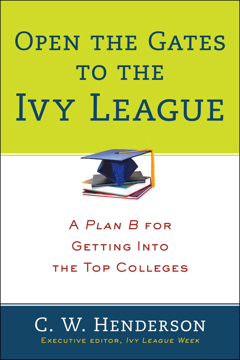 Cover image for book Open the Gates to the Ivy League