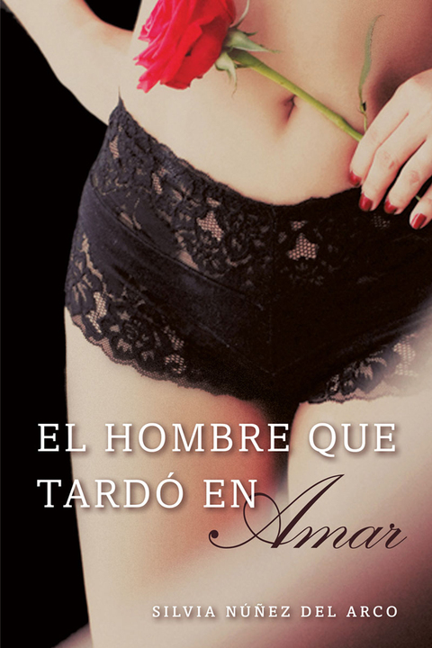 Cover image for book El hombre que tardó en amar (Finally Finding Love)