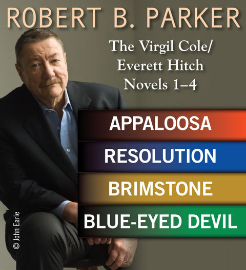 Cover image for book Robert B. Parker: The Virgil Cole/Everett Hitch Novels 1 - 4