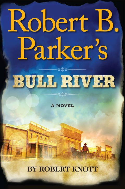 Cover image for book Robert B. Parker's Bull River