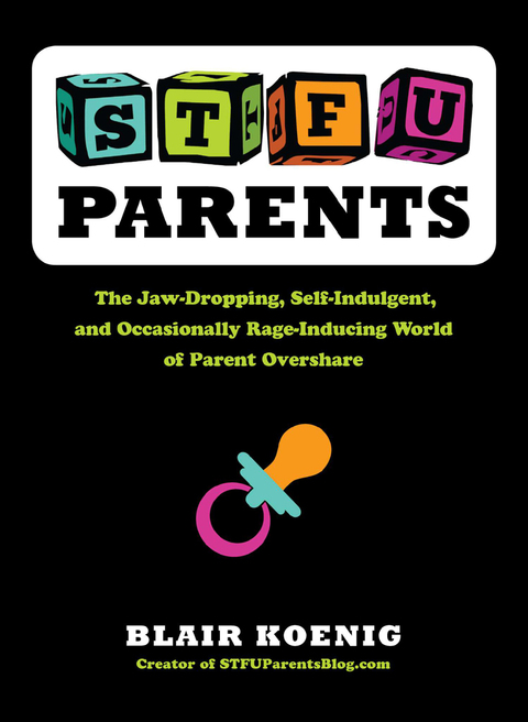 Cover image for book STFU, Parents