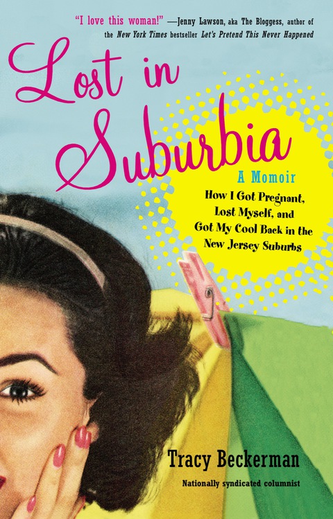 Cover image for book Lost in Suburbia: a Momoir