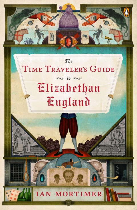 Cover image for book The Time Traveler's Guide to Elizabethan England