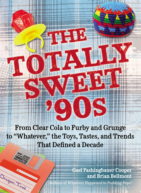 Cover image for book The Totally Sweet 90s