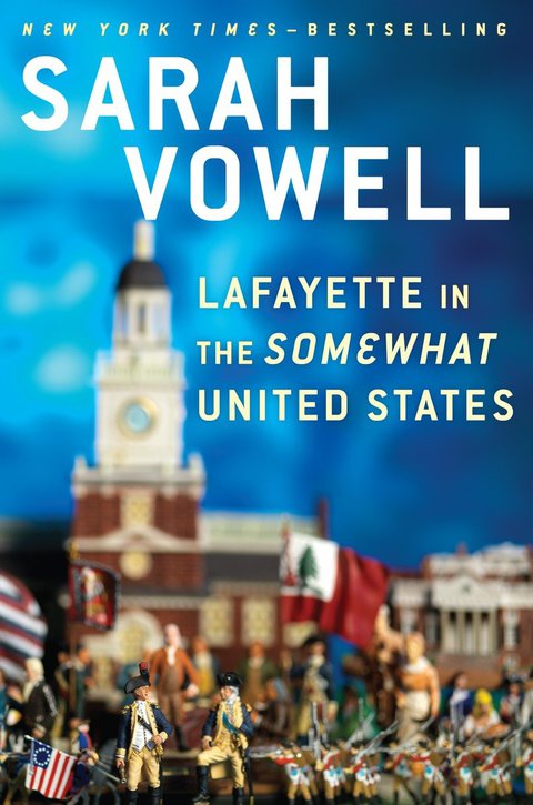 Cover image for book Lafayette in the Somewhat United States
