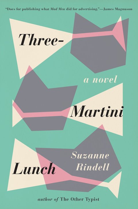 Cover image for book Three-Martini Lunch