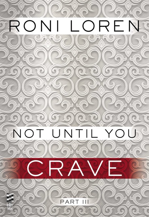 Cover image for book Not Until You Part III