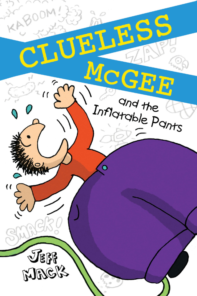 Clueless McGee and The Inflatable Pants