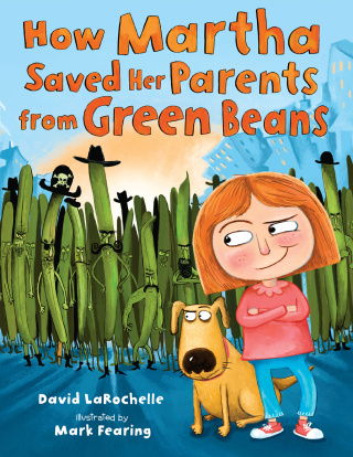 How Martha Saved Her Parents from Green Beans