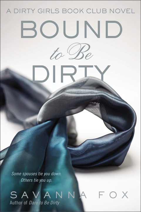 Cover image for book Bound to be Dirty