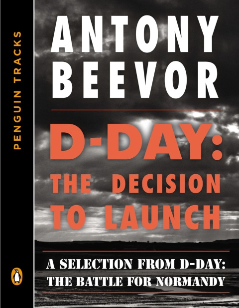 Cover image for book D-Day: The Decision to Launch
