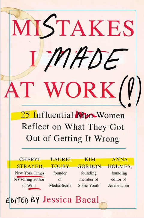 Cover image for book Mistakes I Made at Work