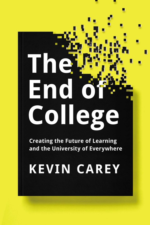 Cover image for book The End of College