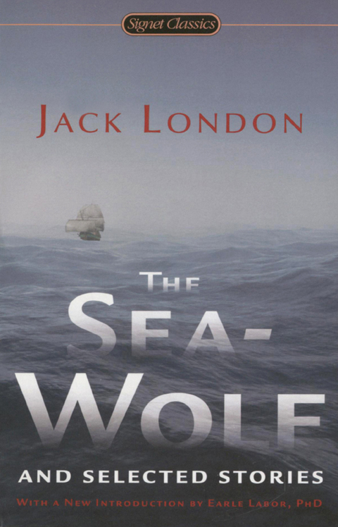 Cover image for book The Sea-Wolf and Selected Stories