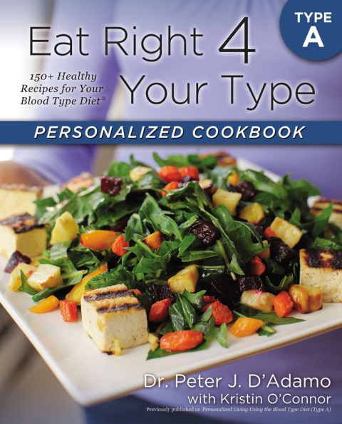 Cover image for book Eat Right 4 Your Type Personalized Cookbook Type A