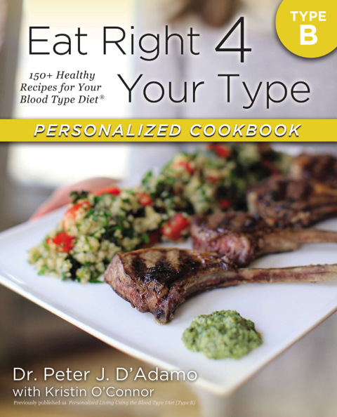 Cover image for book Eat Right 4 Your Type Personalized Cookbook Type B