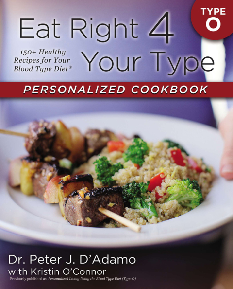 Cover image for book Eat Right 4 Your Type Personalized Cookbook Type O