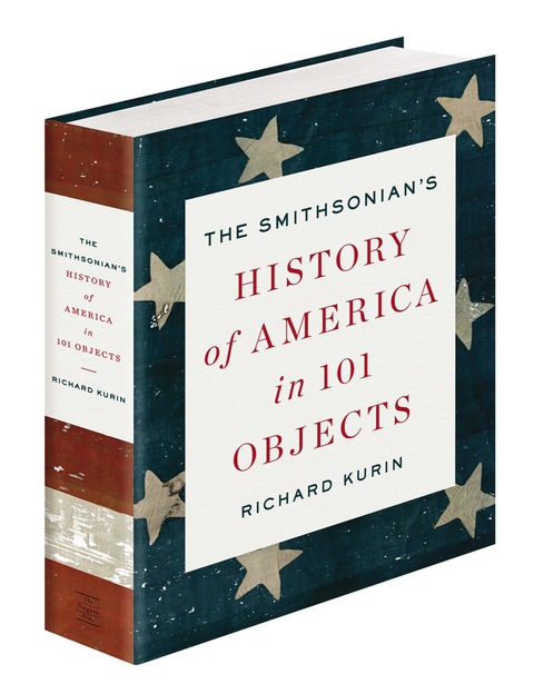 Cover image for book The Smithsonian's History of America in 101 Objects
