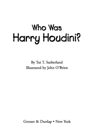Who Was Harry Houdini?