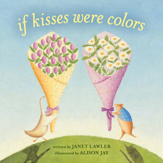 If Kisses Were Colors board book