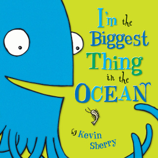 I'm The Biggest Thing in the Ocean!