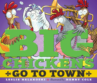 Big Chickens Go to Town