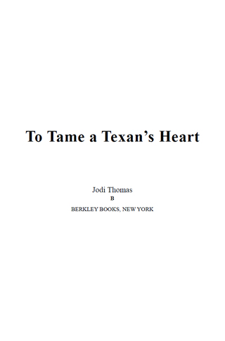 To Tame a Texan's Heart
