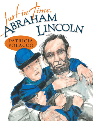 Just in Time, Abraham Lincoln