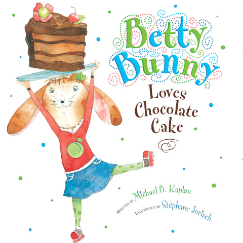 Cover image for book Betty Bunny Loves Chocolate Cake