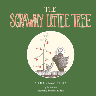 The Scrawny Little Tree