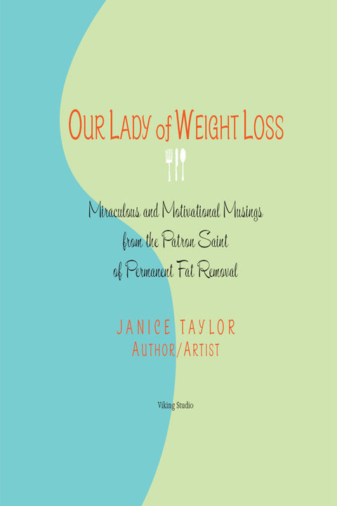 Cover image for book Our Lady of Weight Loss
