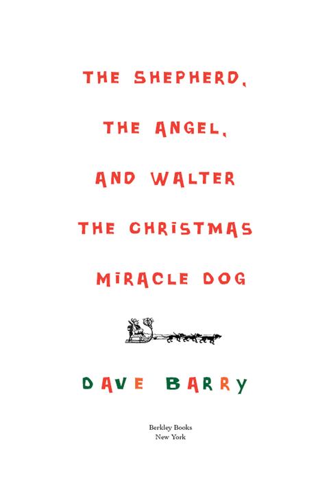 Cover image for book The Shepherd, the Angel, and Walter the Christmas Miracle Dog