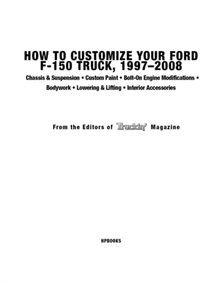 How to Customize Your Ford F-150 Truck, 1997-2008