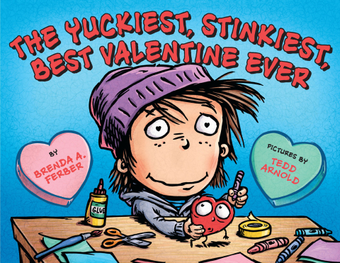 Cover image for book The Yuckiest, Stinkiest, Best Valentine Ever
