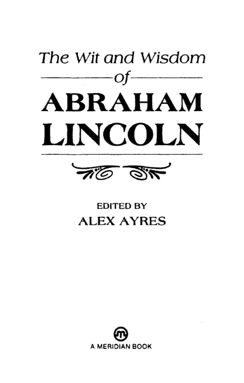 Cover image for book The Wit and Wisdom of Abraham Lincoln
