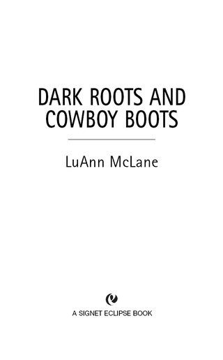 Dark Roots and Cowboy Boots