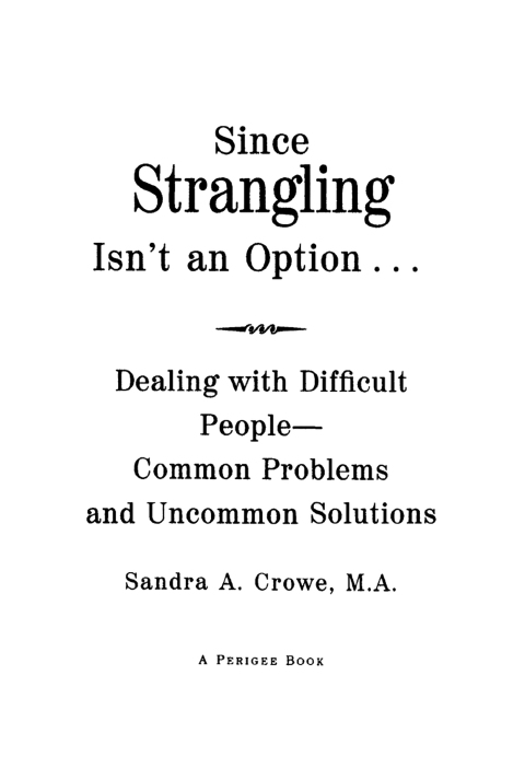 Cover image for book Since Strangling Isn't an Option