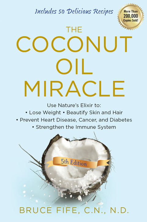 Cover image for book The Coconut Oil Miracle