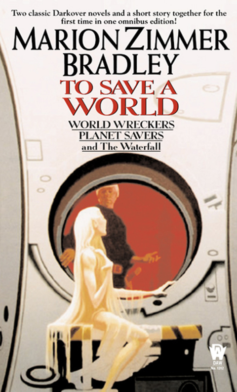 Cover image for book To Save A World (Darkover Omnibus #7)