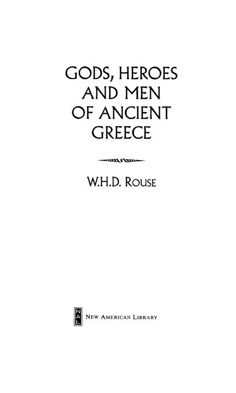Cover image for book Gods, Heroes and Men of Ancient Greece