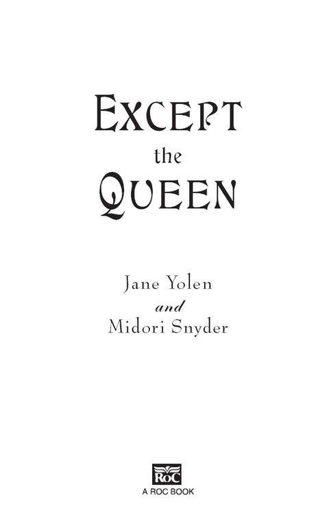 Cover image for book Except the Queen