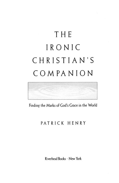 Cover image for book The Ironic Christian's Companion