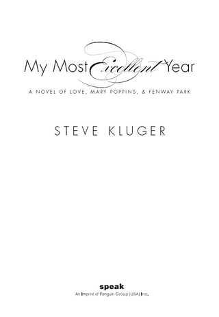 My Most Excellent Year